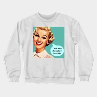 Mother Dearless Crewneck Sweatshirt